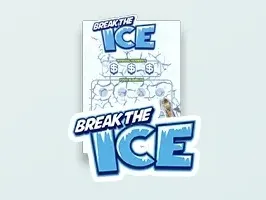 Break the Ice